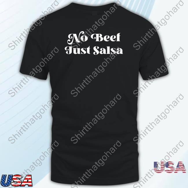 Official No Beef Just Salsa Hoodies