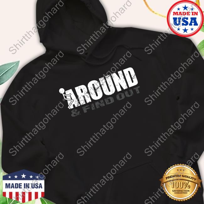 F Around & Find Out Long Sleeve Tee