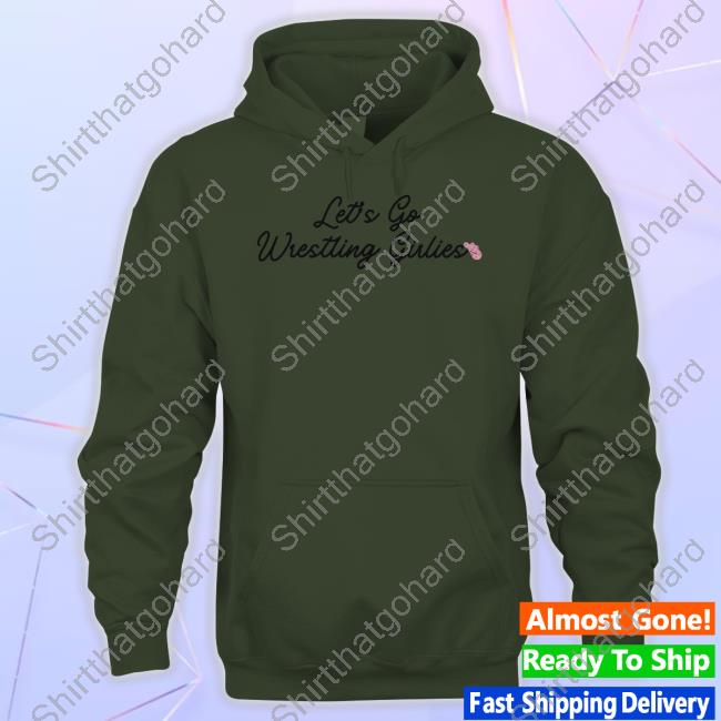 Wrestling Winedown Shop Let's Go Wrestling Girlies Tee