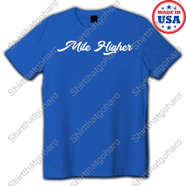 Mile Higher Tee