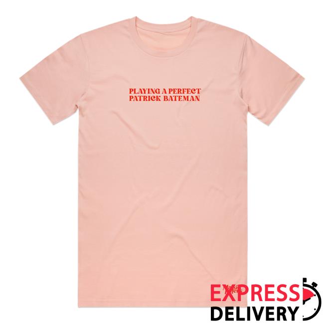 Playing A Perfect Patrick Bateman Tee Pink
