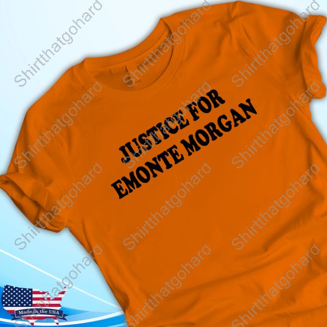 Justice For Emonte Morgan Shirt New End Wokeness