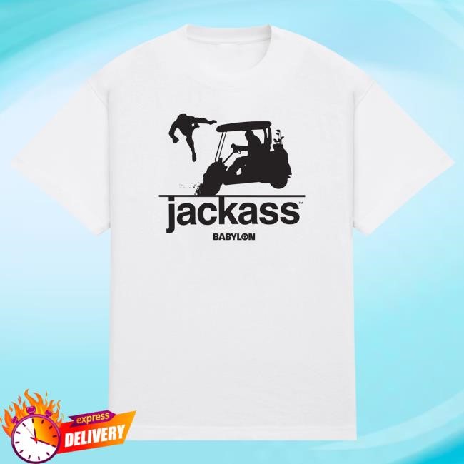 Jackass X Babylon - Golf Cart Shirts Babylon X Jackass: 25 Years Of Mayhem