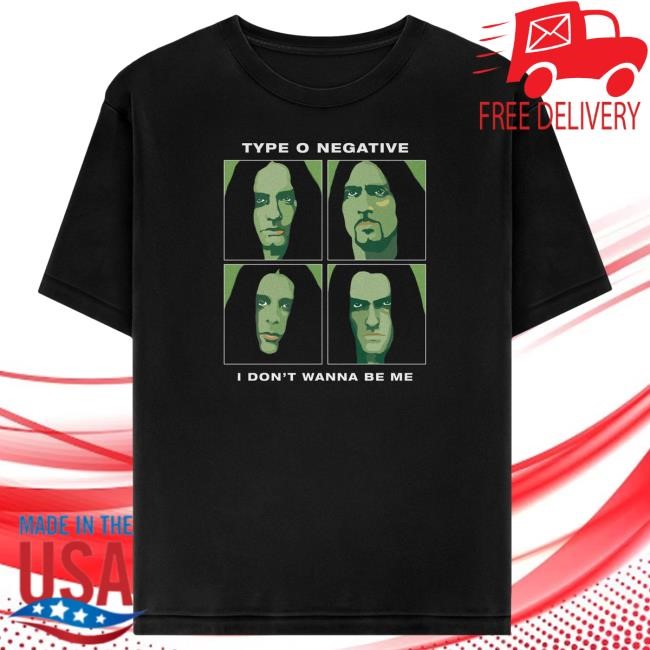 Official Type O Negative Merch I Don't Wanna Be Me Tees