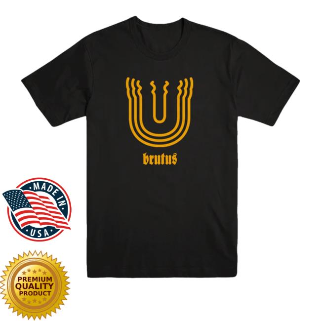 Official Hello Merch Brutus Unison Life Shirt