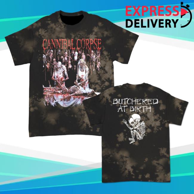 Official Kings Road Merch Store Cannibal Corpse Butchered At Birth Shirts (Bleached Dye) Kings Road Shop CannibalCorpse