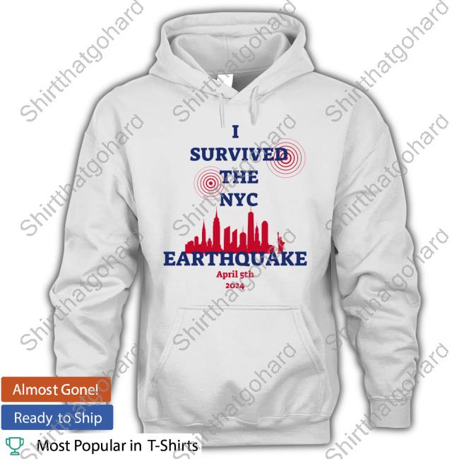 Official I Survived The NYC Earthquake Shirts
