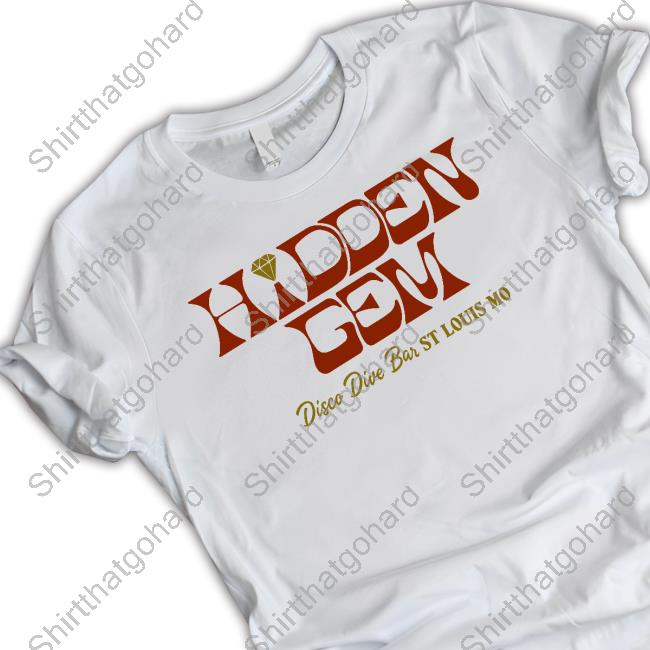 Hidden Gem Disco Dive Bar St Louis Mo Shirt