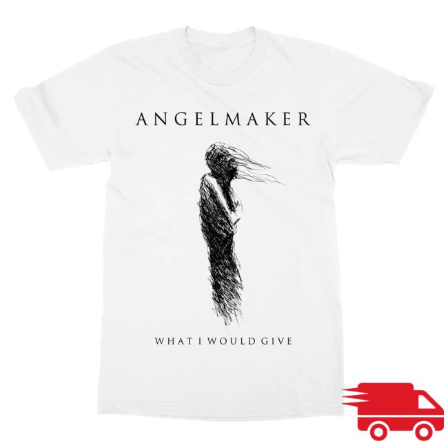 Official Indie Merch Store Shop AngelMaker What I Would Give Tshirt IndieMerchStore