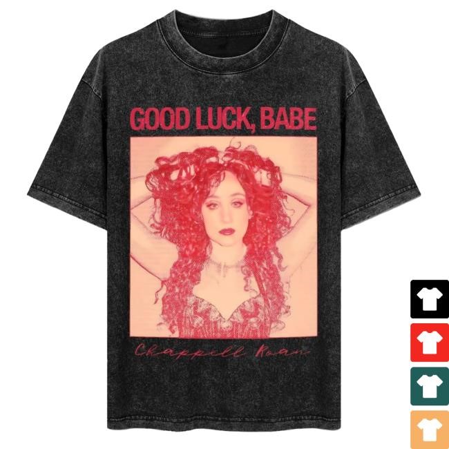 Good Luck Babe- Chappell Roan! Essential Tee