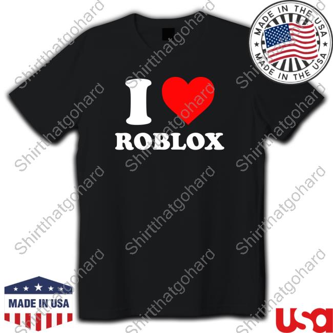 Official I Heart Roblox T Shirts