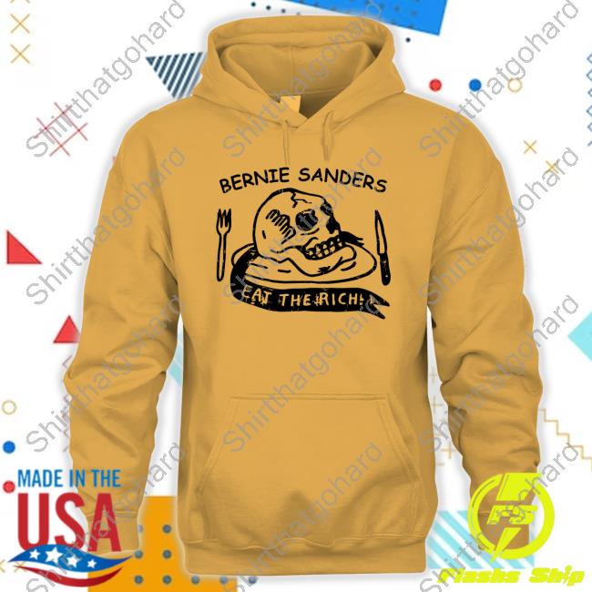Bernie Sanders Eat The Rich Shirt 2024