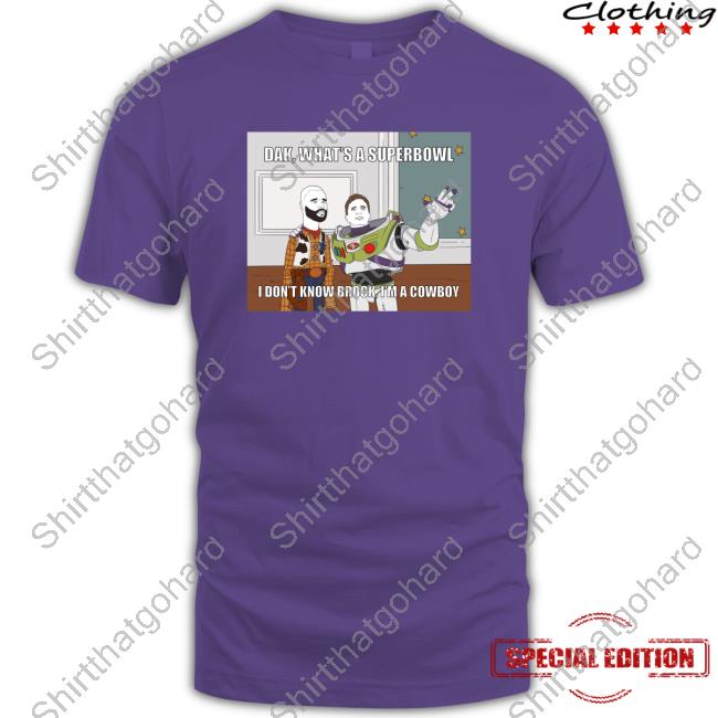 Official Rita Oak Day 29 Dak What's A Superbowl Shirt