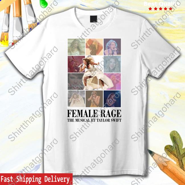 Taylor Swift Eras Tour Merch Female Rage The Musical By Taylor Swift T-Shirts