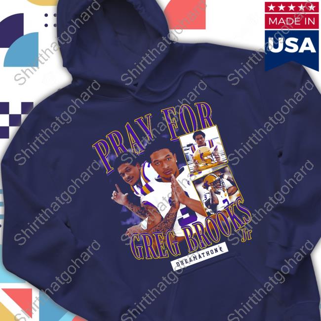 Official Dreamathon Merch Pray For Greg Brooks Jr Dreams Shirt