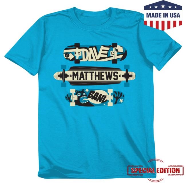 Official Dave Matthews Band Merch Store Youth Skateboard Shirts