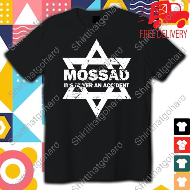 Mossau It's Never An Accident Tee Shirt