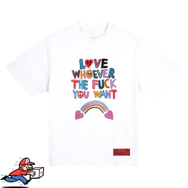 Official CHNGE Merch Store Love Whoever The Fuck You Want T Shirt