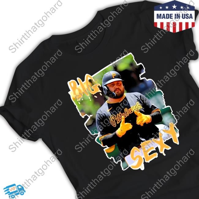Derek Shelton Wearing Rowdy Tellez Big Sexy Hot Shirt