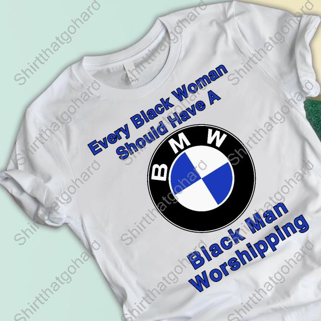 Official Drake Every Black Woman Should Have A Black Man Worshipping New Shirt