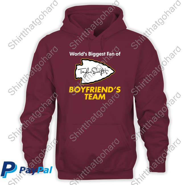 Official Taylor Swift's World's Biggest Fan Of Boyfriend's Team T Shirt