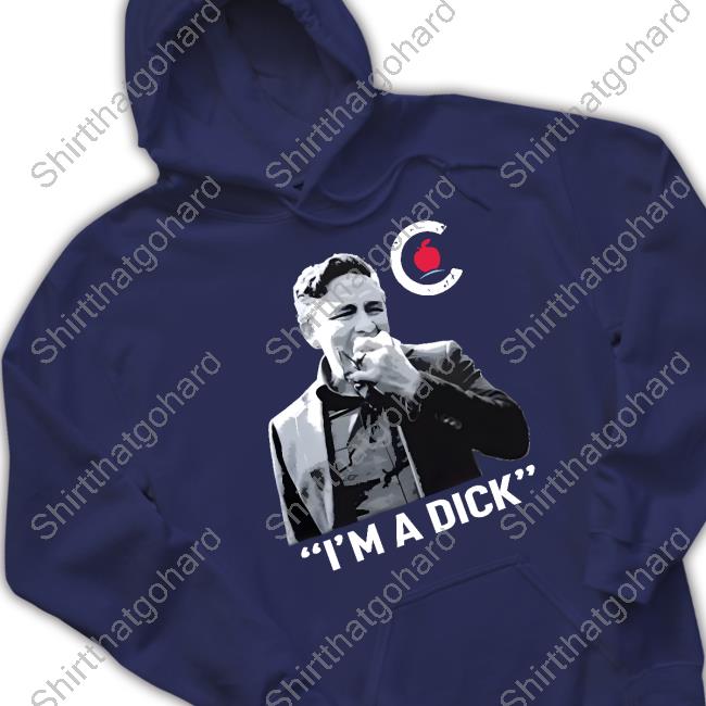 I'm A Dick T Shirt