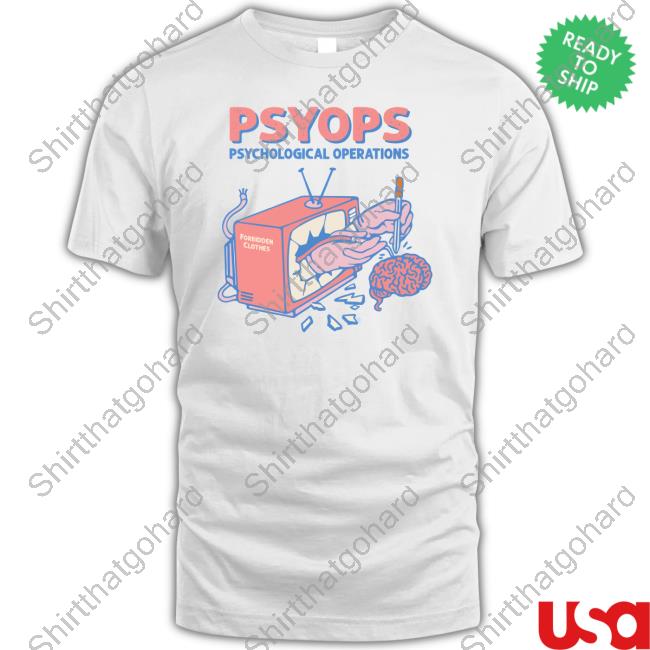Official Forbidden Merch Psyops Psychological Operations Shirt
