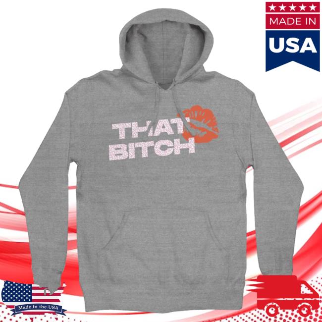 Official Lizzo Merch Store Shop Lizzo That Bitch Sweatshirt
