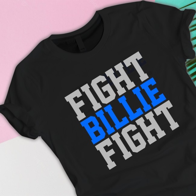 Fight Bille Fight Shirt