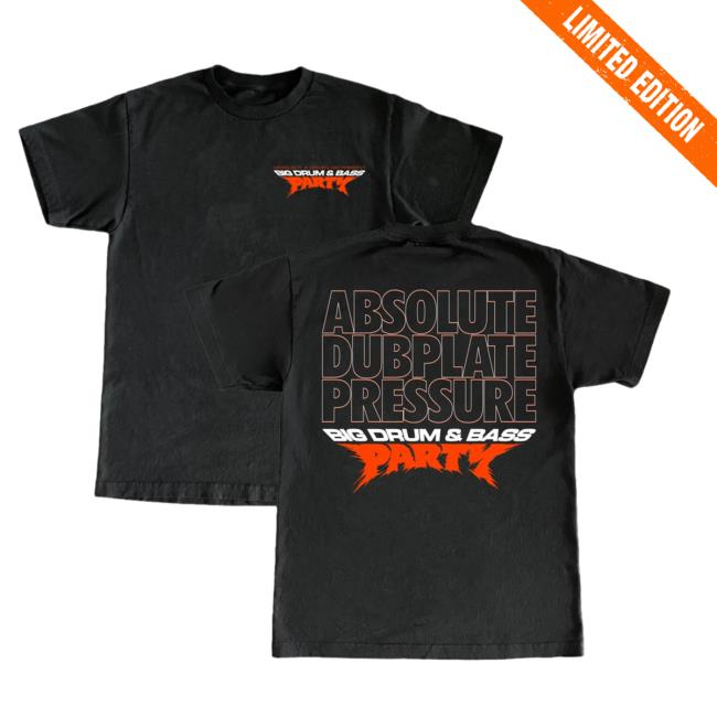 Official Driven Am Recordings Merch Big Drum And Bass Party Absolute Dubplate Pressure Shirt