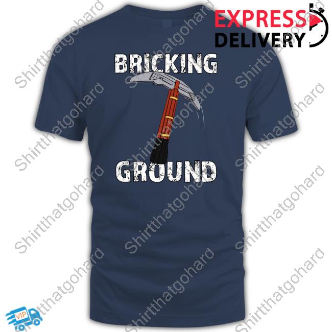 Bricking Ground Tee Shirt
