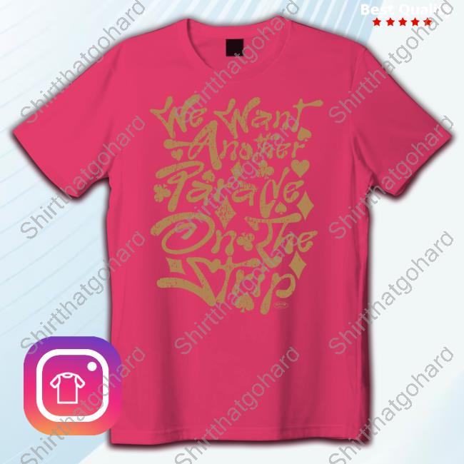 Official Klever Shirtz Merch We Want Another Parade On The Strip Hoodie
