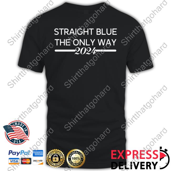 Obama Straight Blue The Only Way 2024 Hoodie