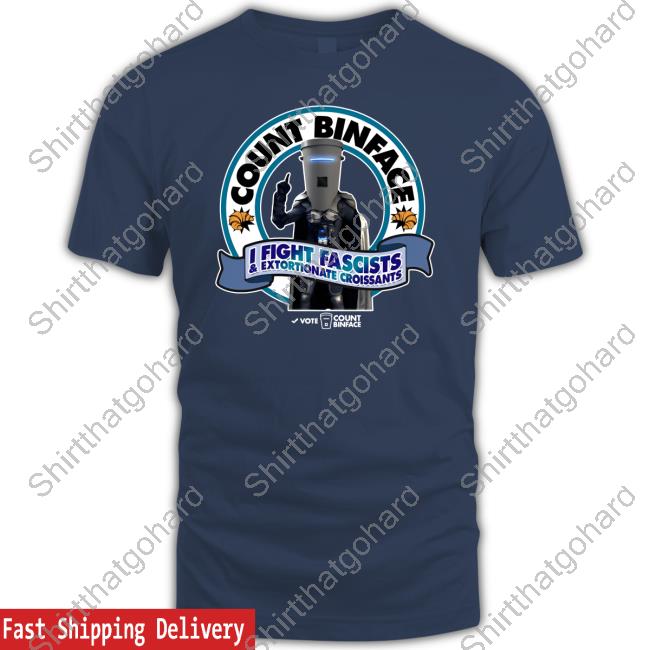 Count Binface - I Fight Fascists & Extortionate Croissants Tshirt