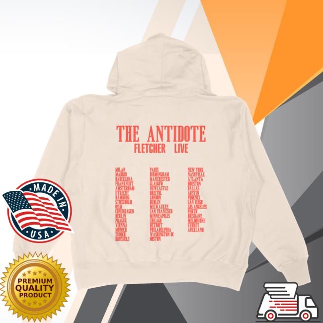 Official Fletcher Merch Store The Antidote Live Pull Over Hoodie Fletcher Clothing Shop