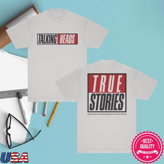 True Stories New Tee Talking Heads