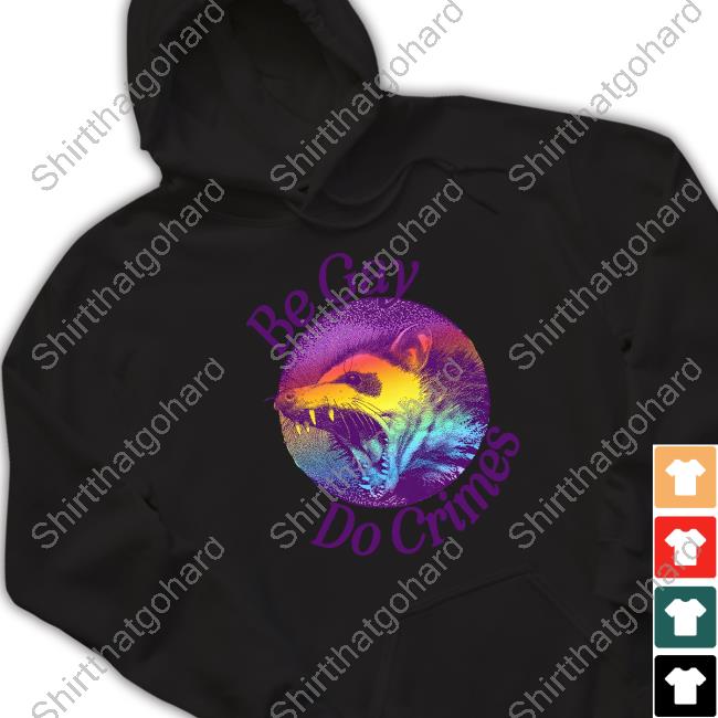 Official Pander Shirts Be Gay Do Crimes Oppossum Cap