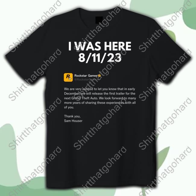 Rockstar Games I Was Here 8/11/23 Hoodie