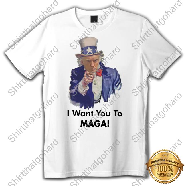 Official Josh Dunlap ULTRA-MAGA Donald Trump I Want You To MAGA Shirts