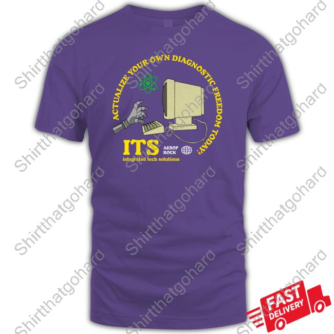 Aesop Rock Merch Actualize Your Own Diagnostic Freedom Today Aesop Rock Its Integrated Tech Solutions Tee Forest Green
