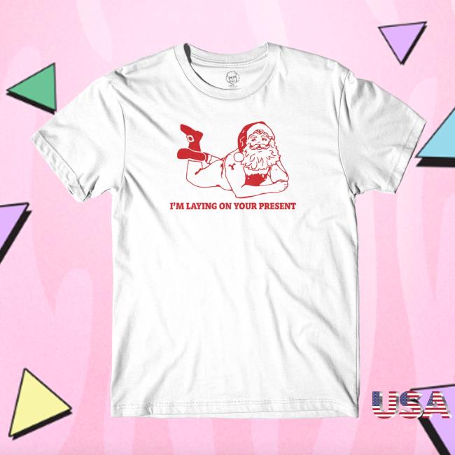 Danny Duncan Merch Laying On Your Present White Tee Shirt Dannyduncan69