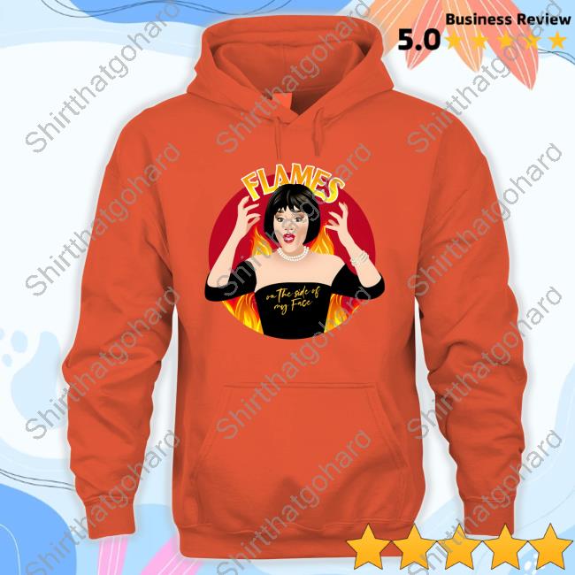 Madeline Kahn Flames On The Side Of My Face Hoodie