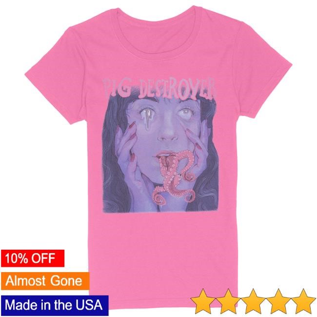 Official Kings Road Merch Store Pig Destroyer Tentacles In Mouth Pink | Fitted Girl Shirt Kings Road Shop