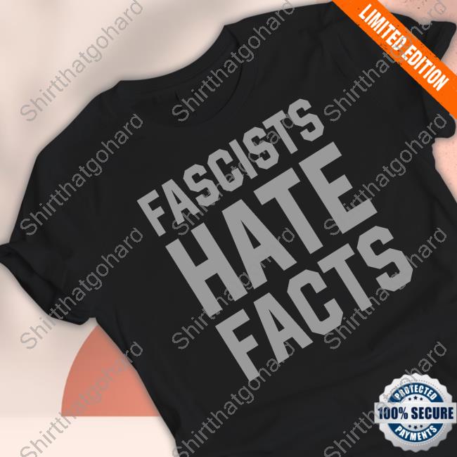 Cardinal & Pine Fascists Hate Facts T Shirt