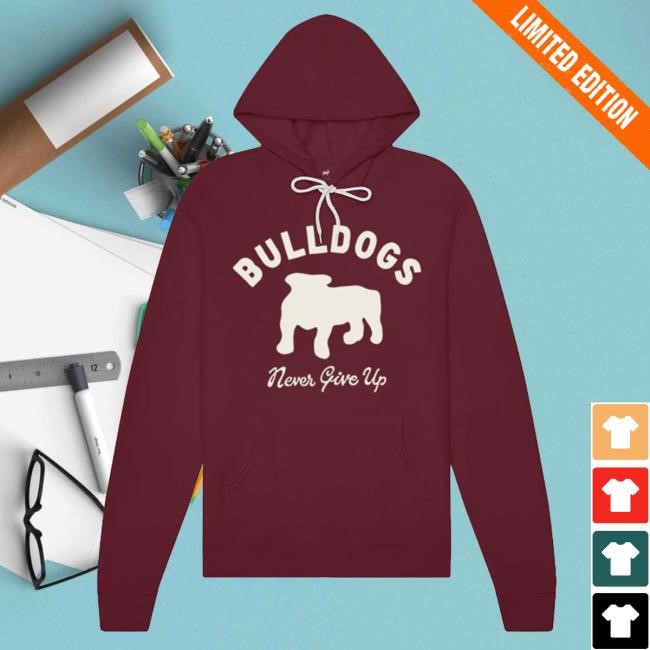 Maroon Bulldogs Never Give Up Graphic Hoodie from Duke & Winston Heritage Vibe