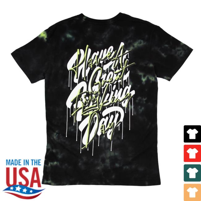 Beautiful Bastard Have A Great F*Cking Day T-Shirt