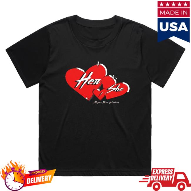 Official Megan Thee Stallion Merch Store Her/She Hearts Shirt New Megan Thee Stallion Clothing Shop MeganTheeStallion