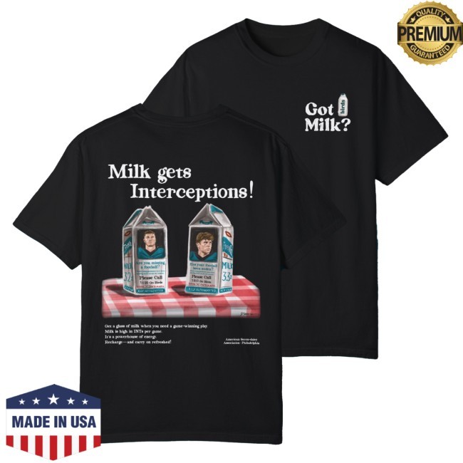 Got Milk Milk Gets Interceptions Shirt