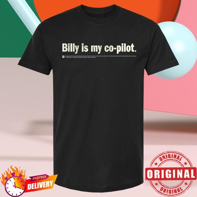 Official Billy Strings Merch Store Shop Billy Strings Online Exclusive: Bumper Sticker Attractive Shirt - Co-Pilot (Logan Fox)
