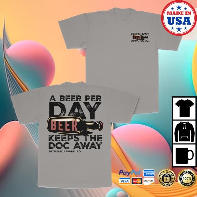 Enthuzst Beer A Day New Tee